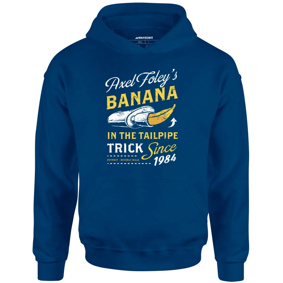 Axel Foley's Banana in the Tailpipe Trick - Unisex Hoodie