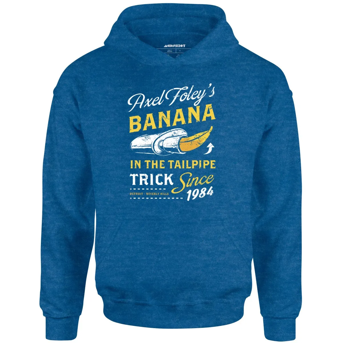 Axel Foley's Banana in the Tailpipe Trick - Unisex Hoodie