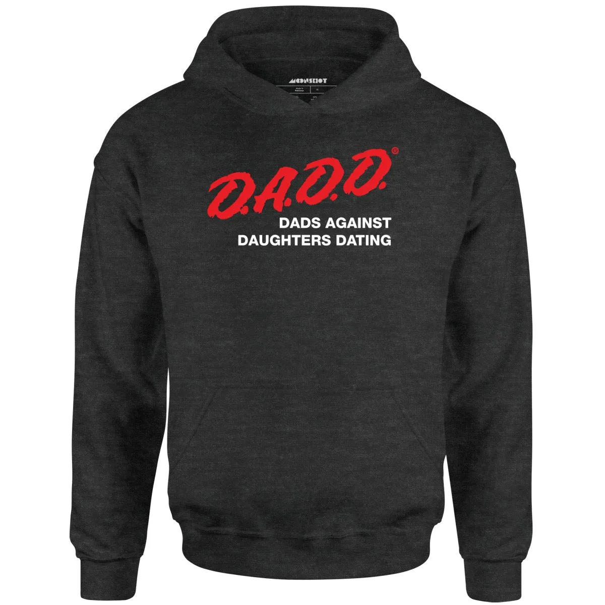 Dads Against Daughters Dating - Unisex Hoodie