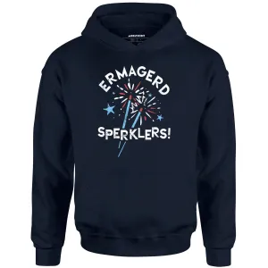 Ermagerd Sperklers! - Unisex Hoodie