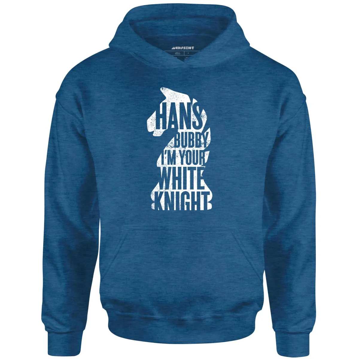 Hans Bubby I'm Your White Knight - Unisex Hoodie